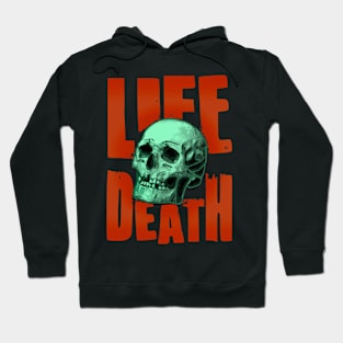 life death skull Hoodie